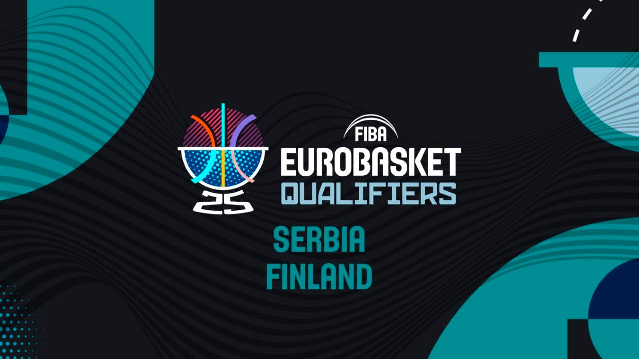 Serbia Basketball vs Finland Basketball