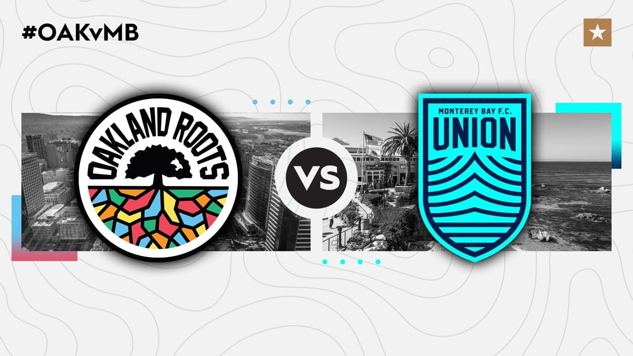 Oakland Roots vs Monterey Bay FC
