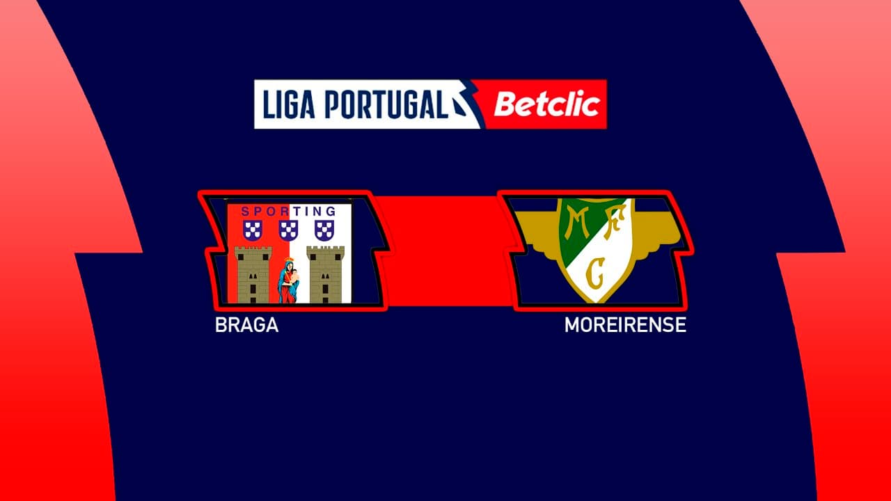 Braga vs Moreirense
