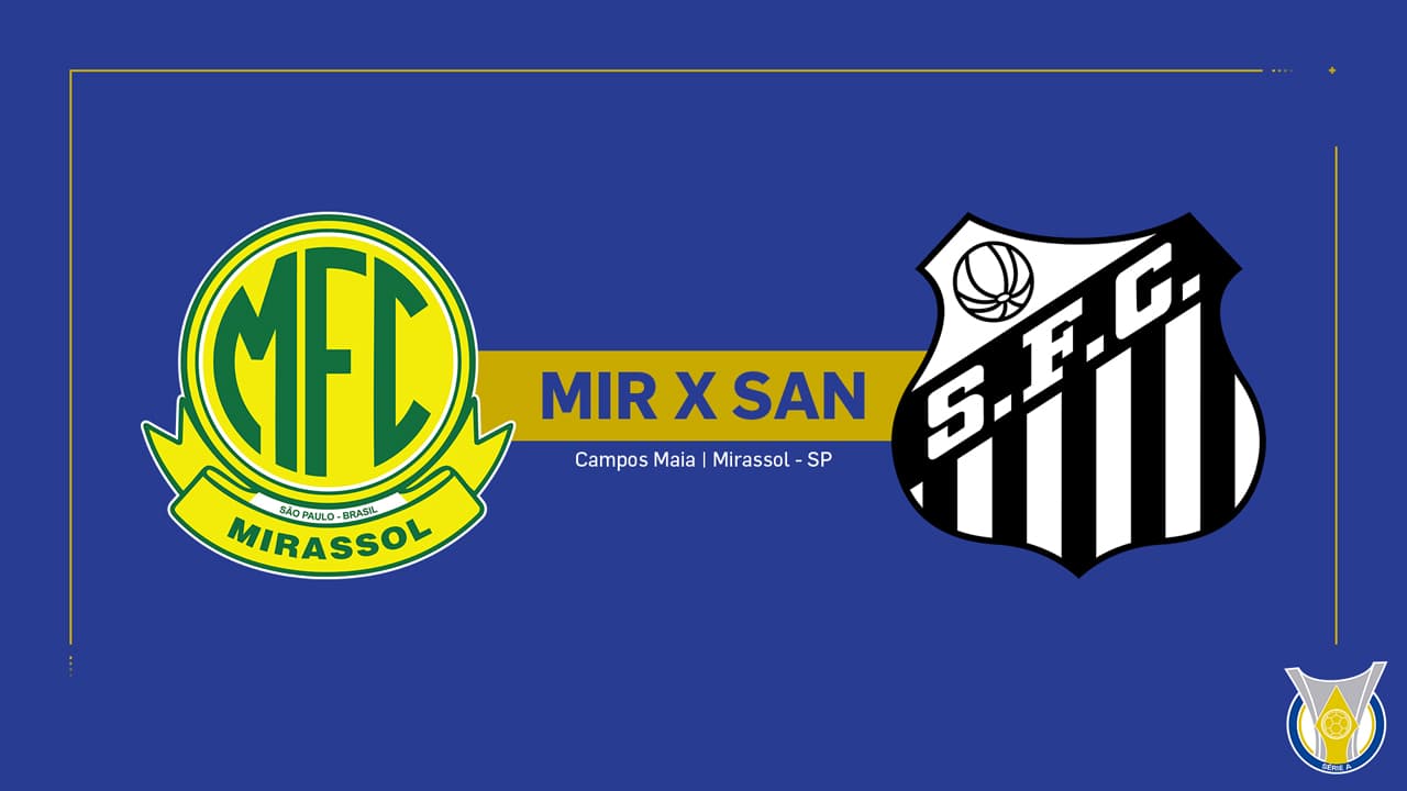 Mirassol vs Santos