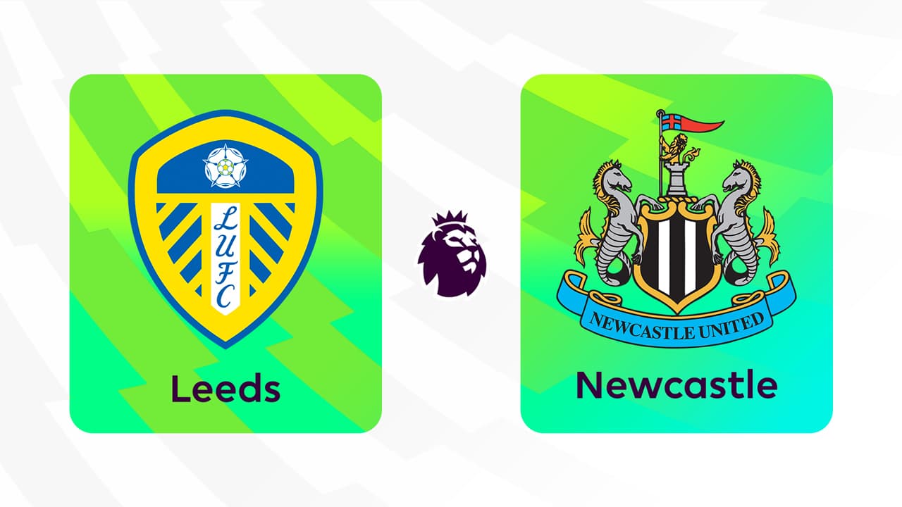 Leeds United vs Newcastle United
