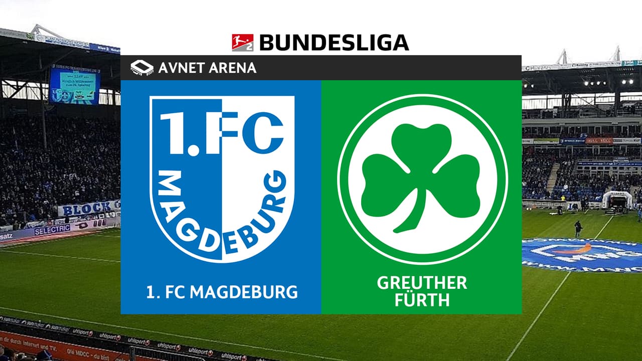 Magdeburg vs Greuther Fürth