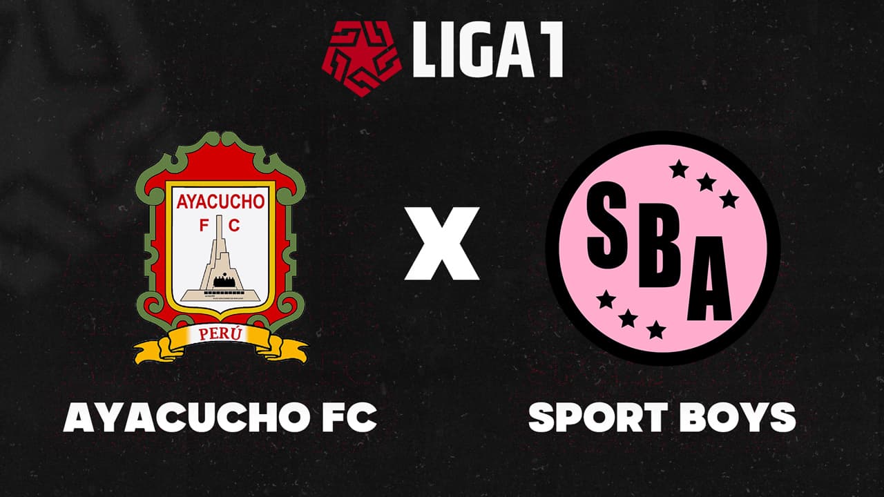 Ayacucho vs Sport Boys