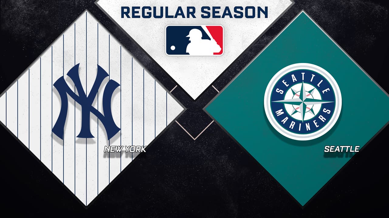 New York Yankees vs Seattle Mariners