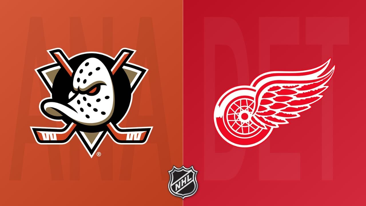 Detroit Red Wings vs Anaheim Ducks