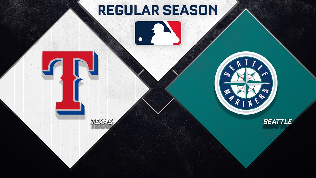 Texas Rangers vs Seattle Mariners