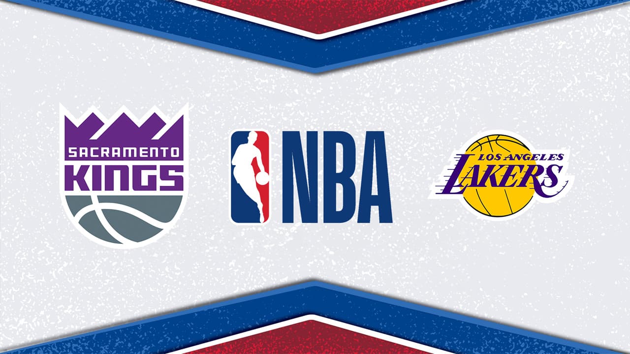 Sacramento Kings vs Los Angeles Lakers