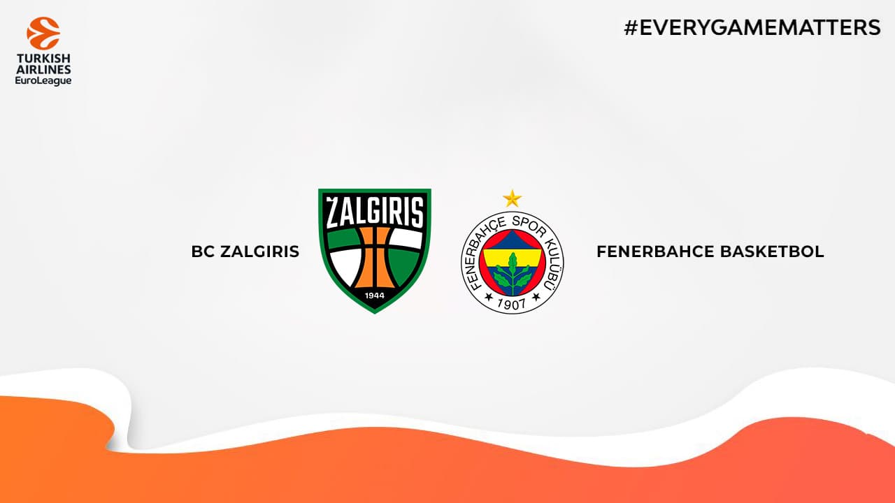 BC Žalgiris vs Fenerbahçe Basketbol