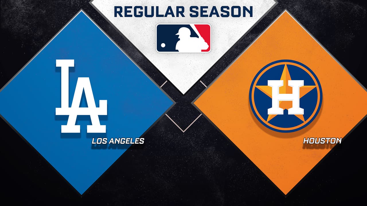 Los Angeles Dodgers vs Houston Astros