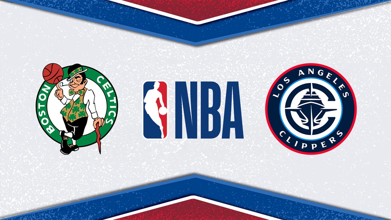 Boston Celtics vs Los Angeles Clippers