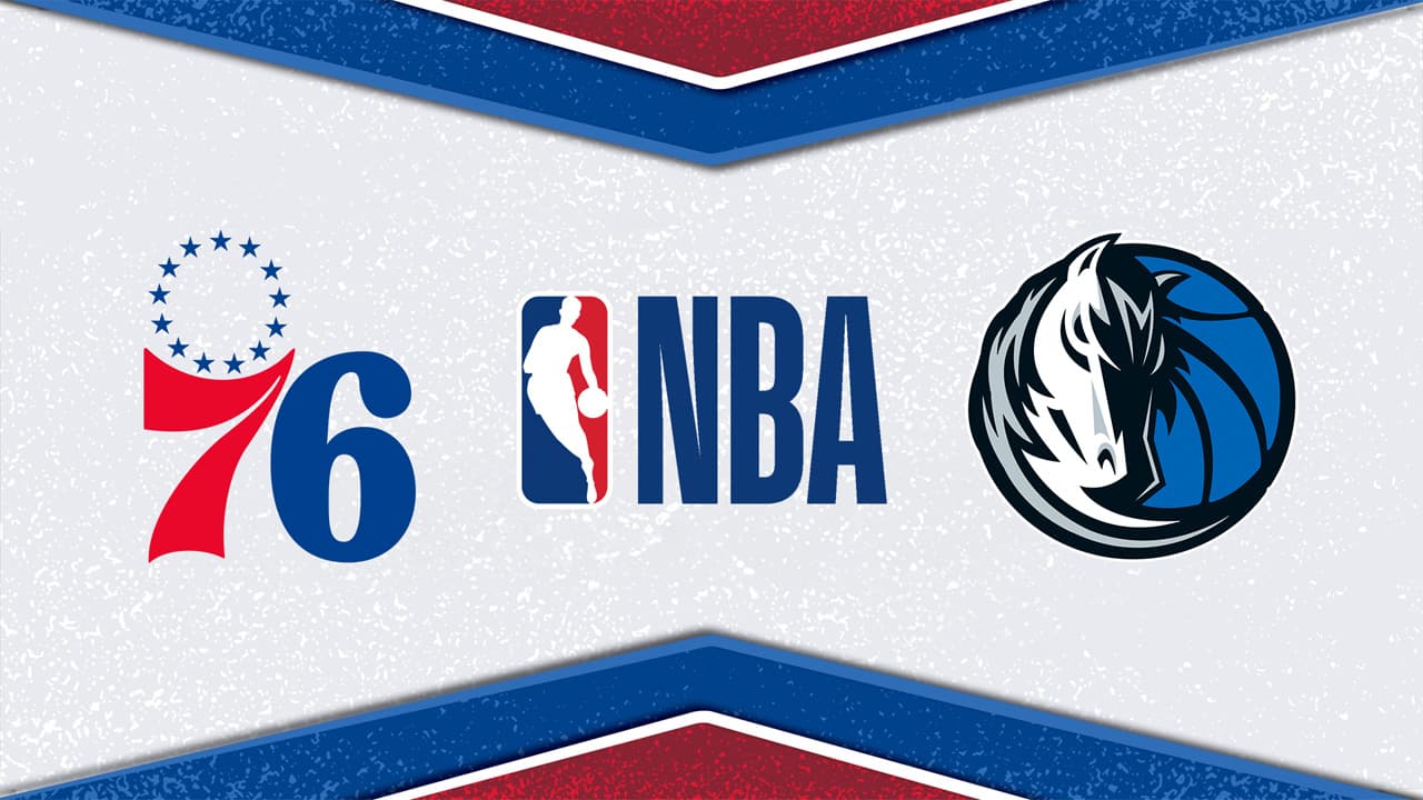 Philadelphia 76ers vs Dallas Mavericks