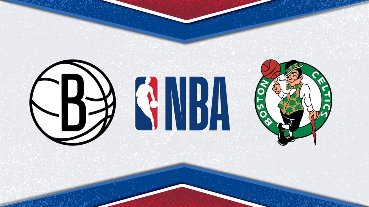 Brooklyn Nets vs Boston Celtics