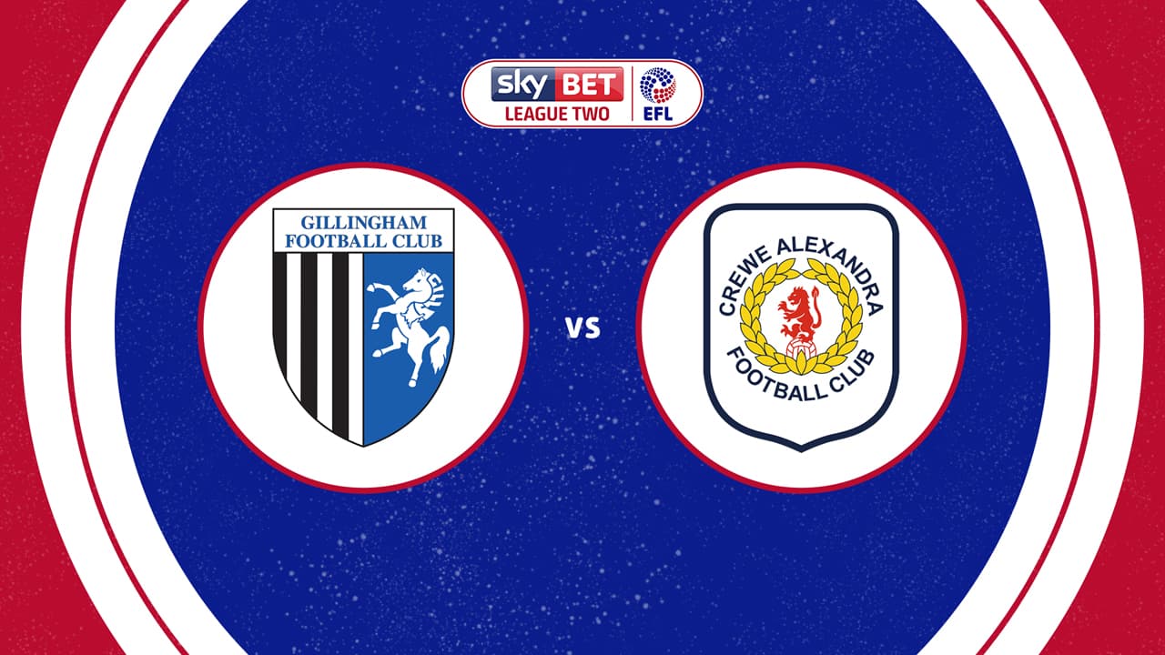 Gillingham vs Crewe Alexandra