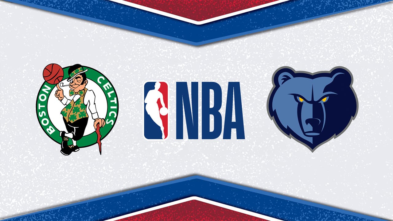 Boston Celtics vs Memphis Grizzlies