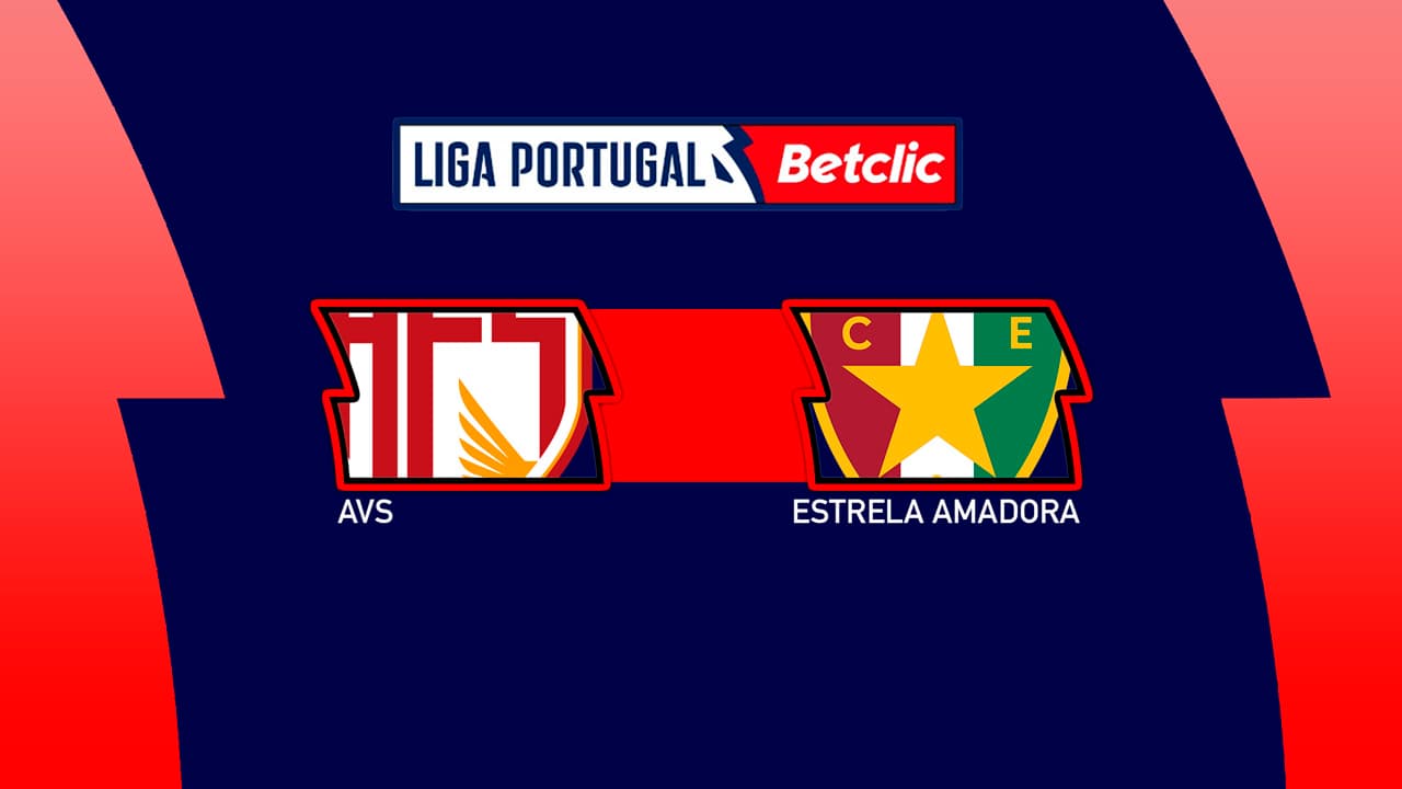 AVS vs Estrela Amadora