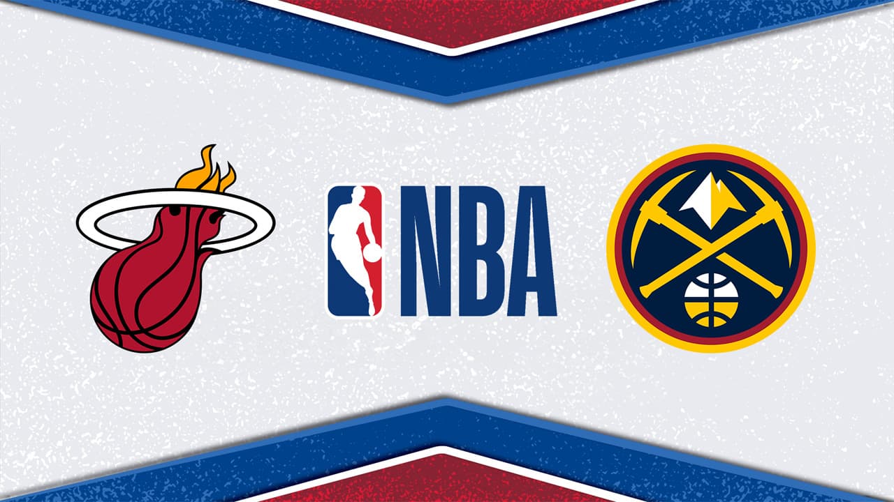 Miami Heat vs Denver Nuggets