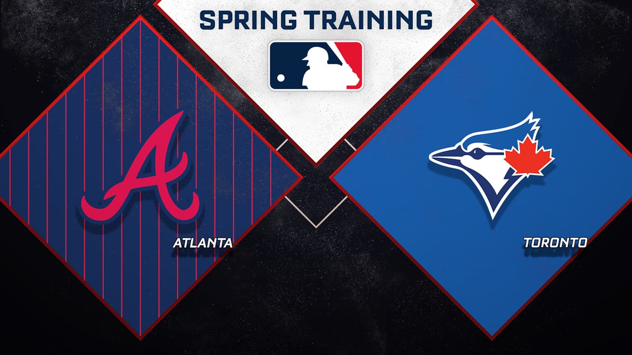 Atlanta Braves vs Toronto Blue Jays