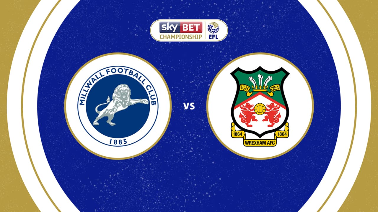 Millwall vs Wrexham