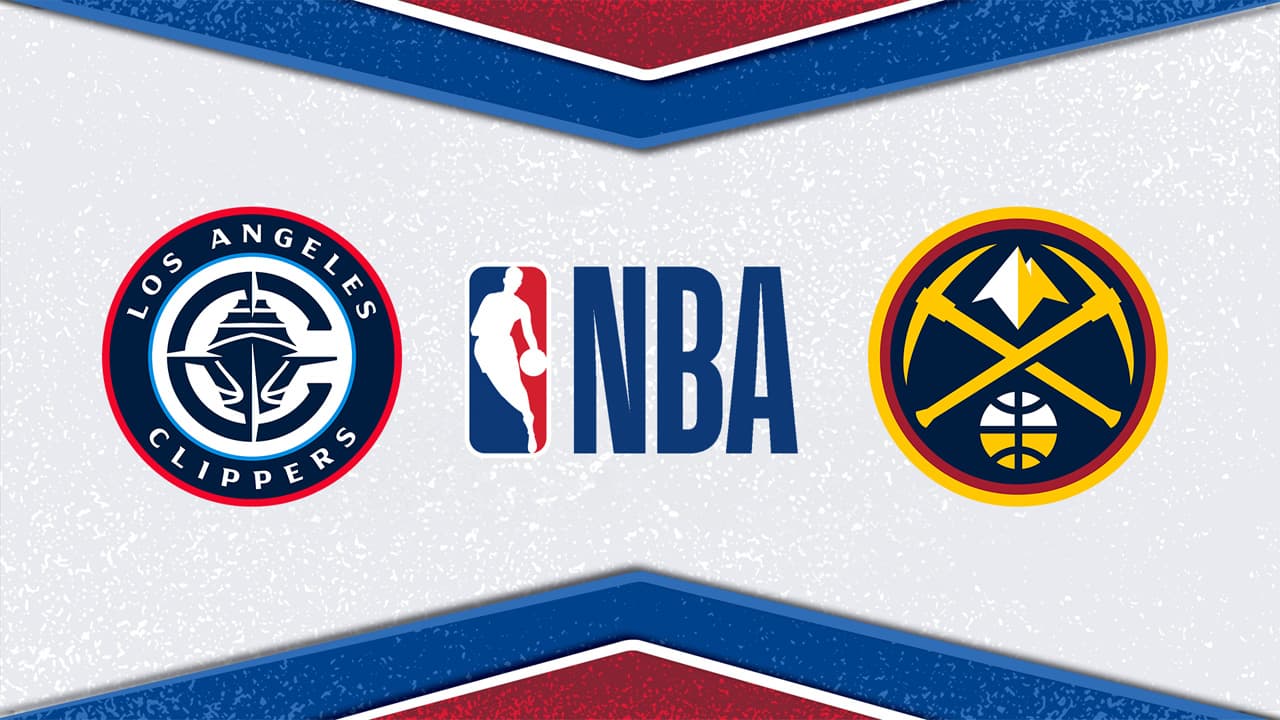Los Angeles Clippers vs Denver Nuggets
