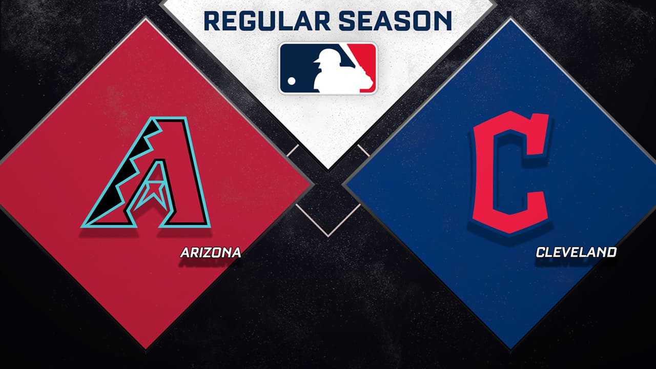 Arizona Diamondbacks vs Cleveland Guardians