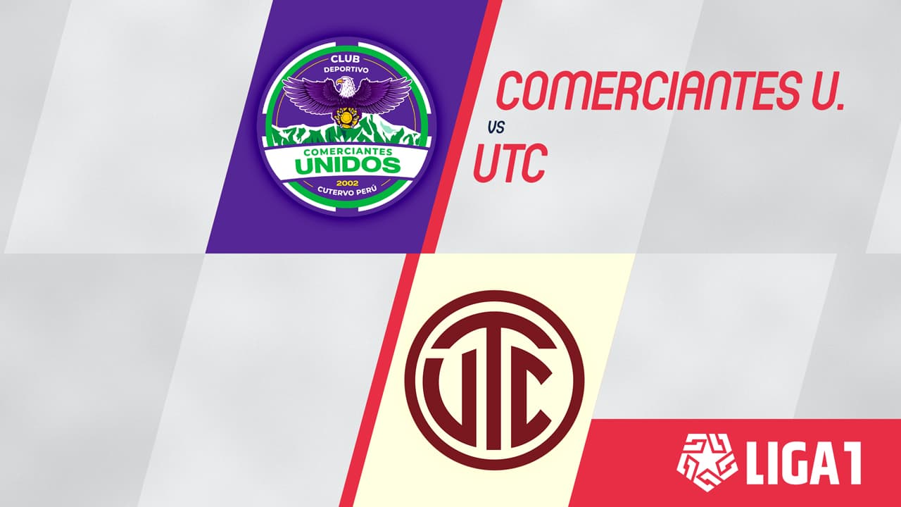 Comerciantes Unidos vs Universidad Técnica de Cajamarca
