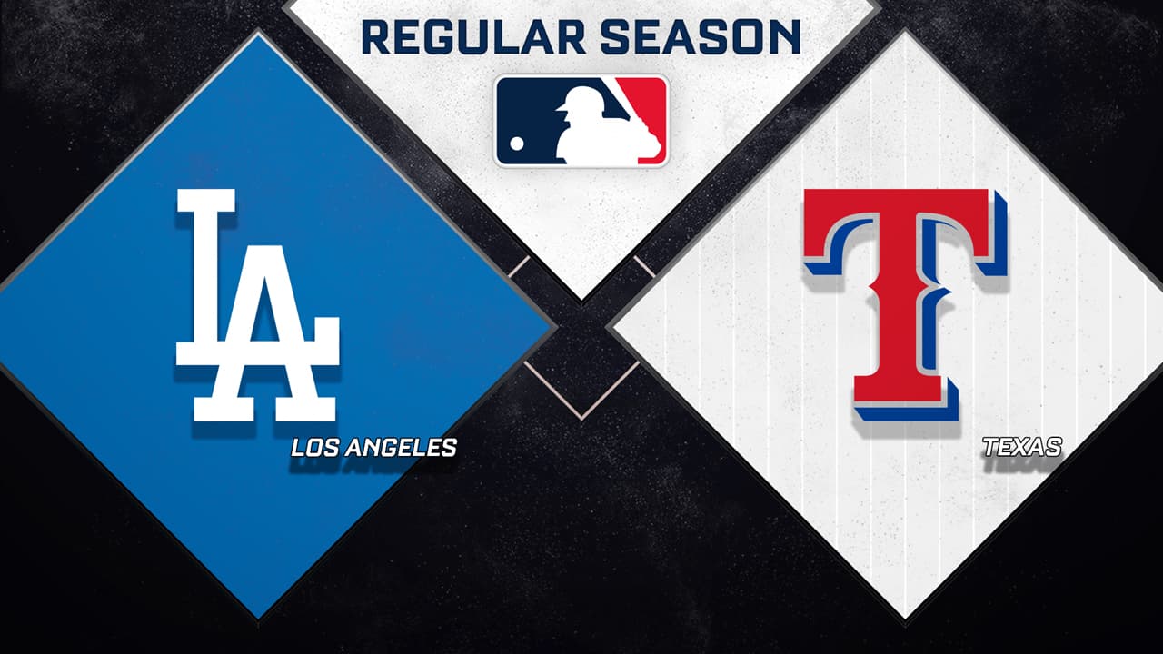 Los Angeles Dodgers vs Texas Rangers