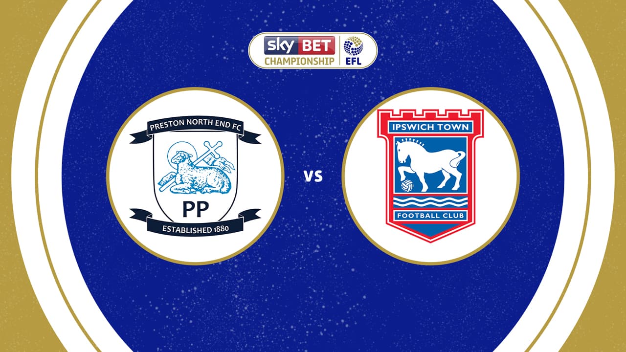 Preston North End vs Ipswich Town