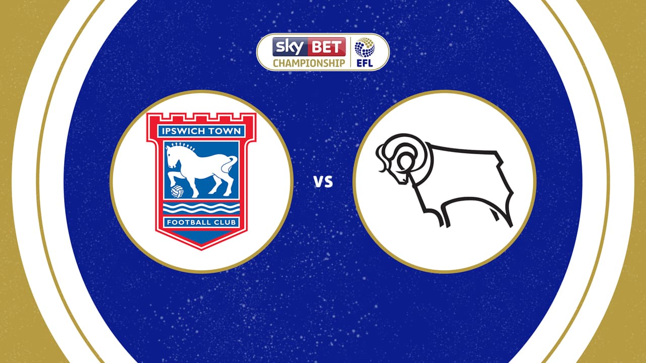 Ipswich Town vs Derby County