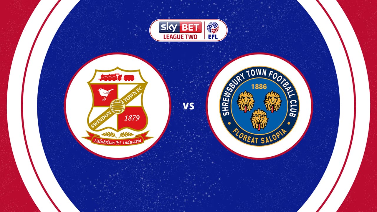 Swindon Town vs Shrewsbury Town