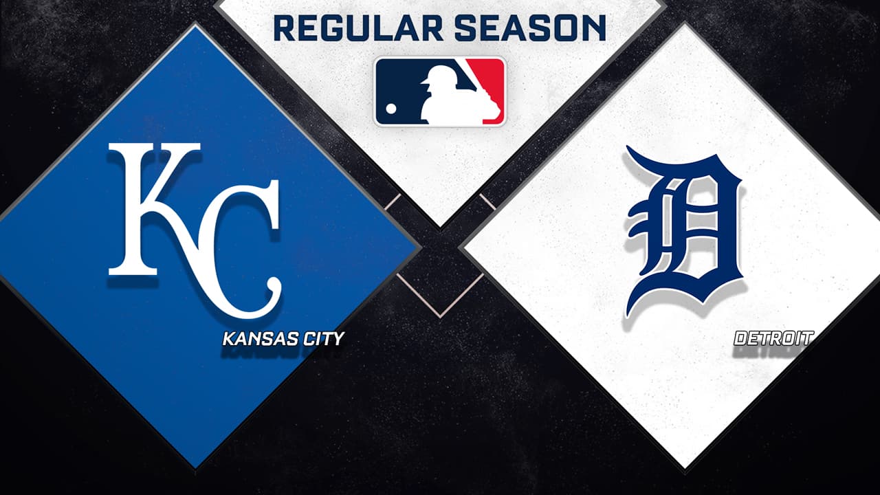 Kansas City Royals vs Detroit Tigers