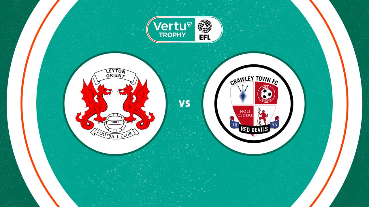Leyton Orient vs Crawley Town