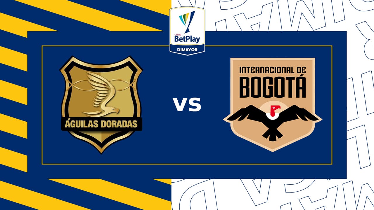 Rionegro Águilas vs Internacional de Bogotá
