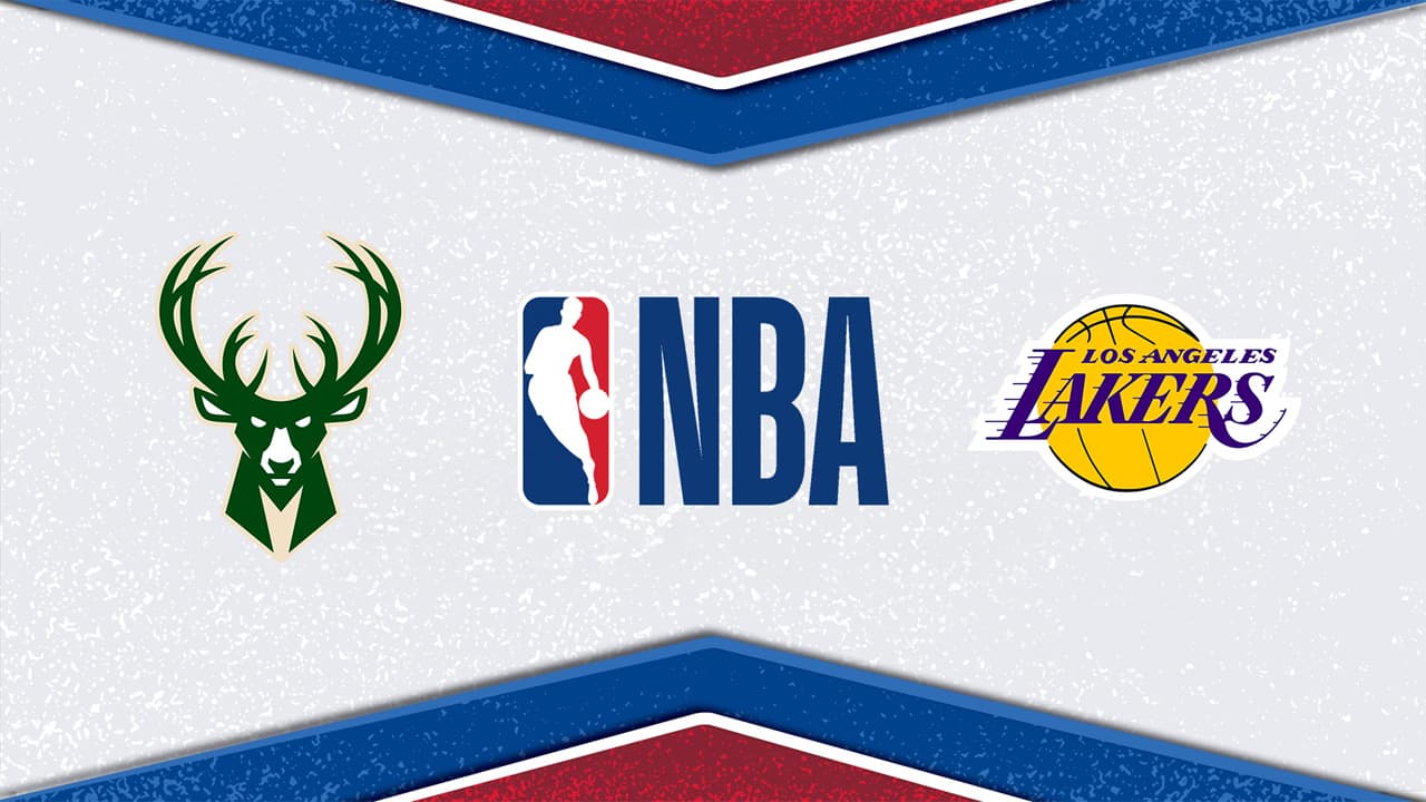 Milwaukee Bucks vs Los Angeles Lakers