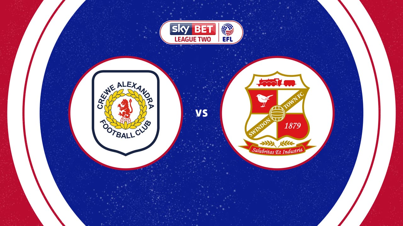 Crewe Alexandra vs Swindon Town