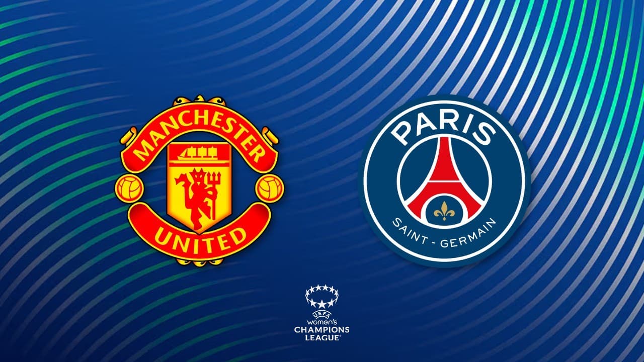 Manchester United WFC vs Paris Saint Germain Women