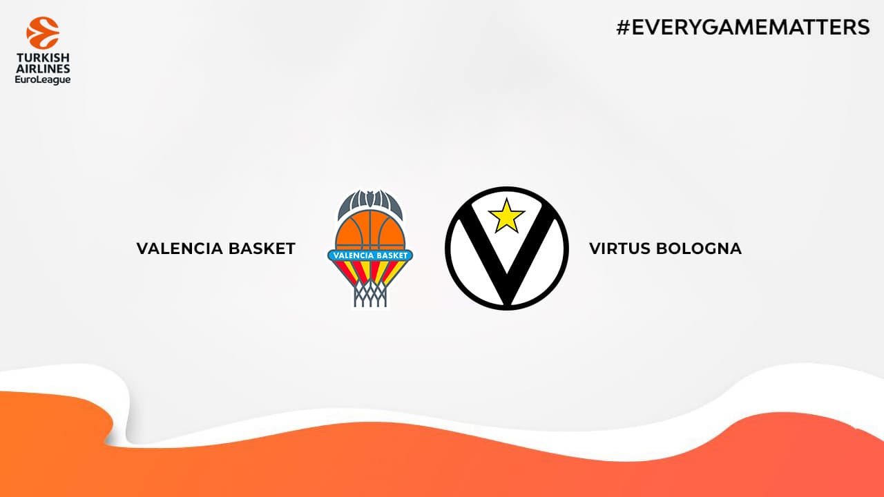 Valencia Basket vs Virtus Pallacanestro Bologna