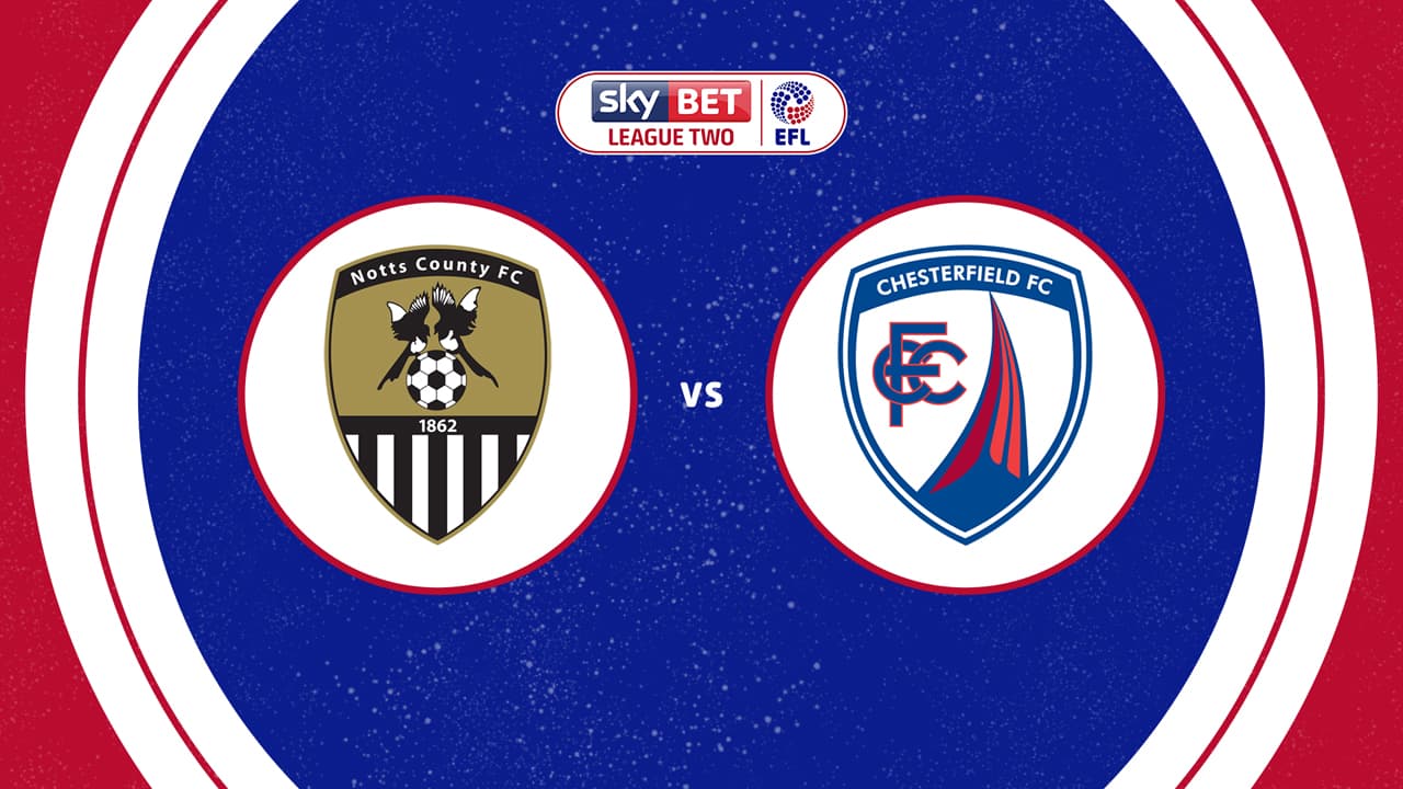 Notts County vs Chesterfield