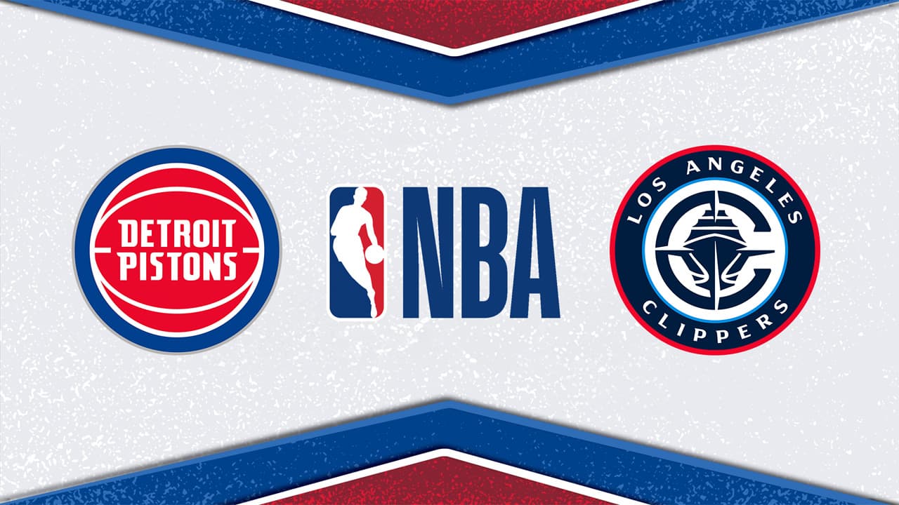Detroit Pistons vs Los Angeles Clippers