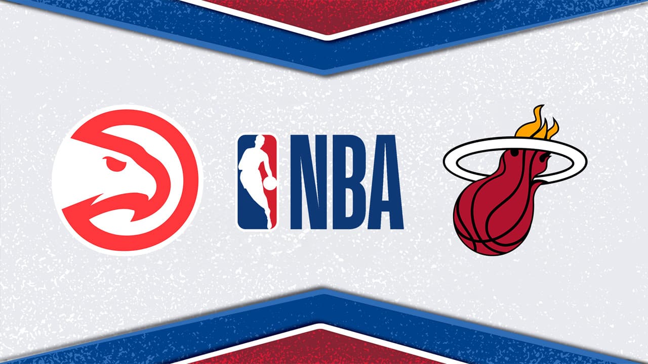 Atlanta Hawks vs Miami Heat