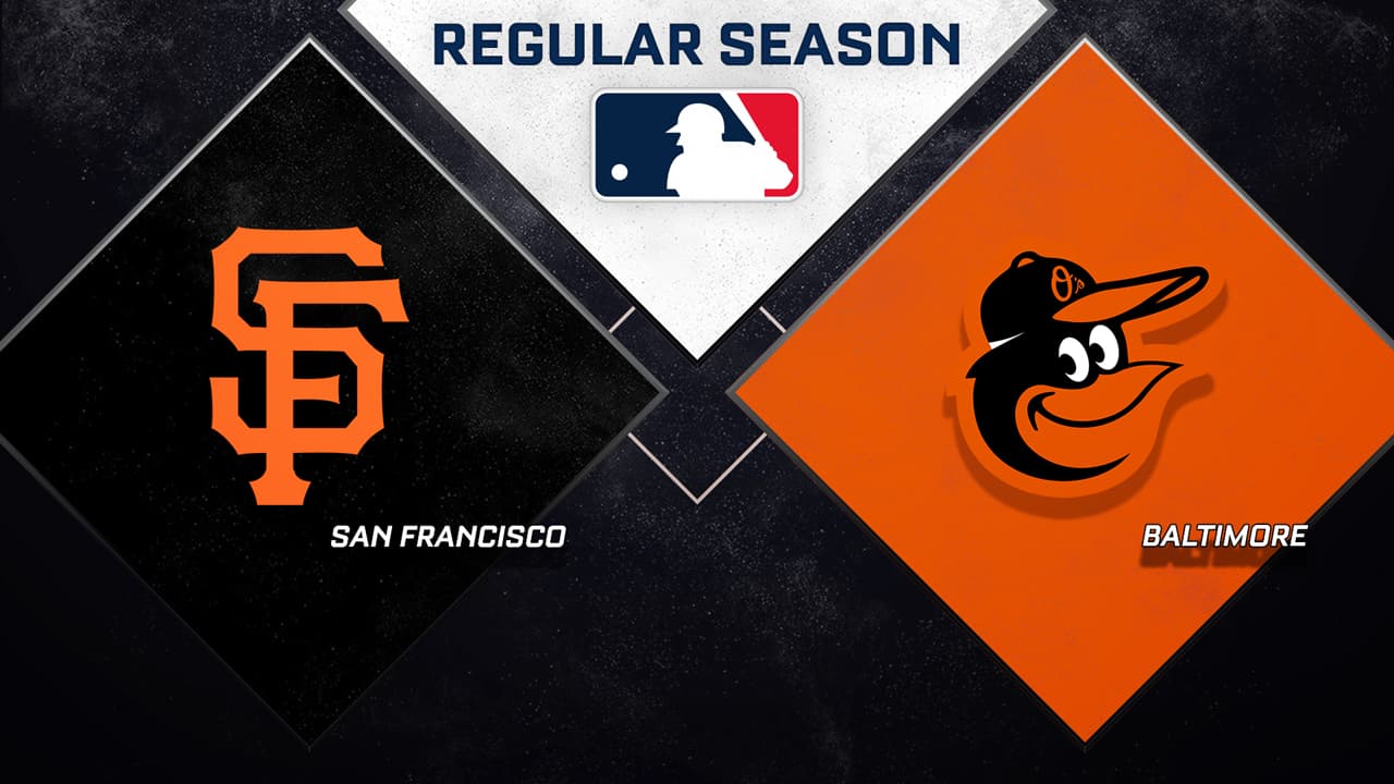 San Francisco Giants vs Baltimore Orioles