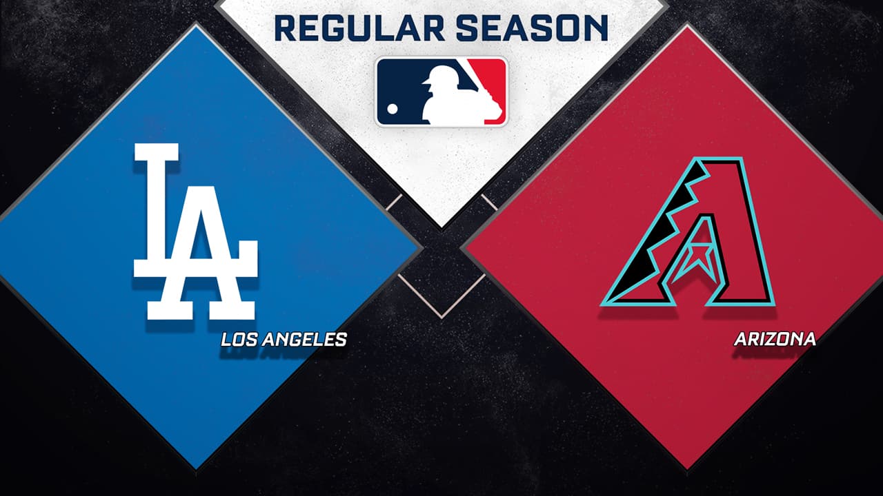 Los Angeles Dodgers vs Arizona Diamondbacks