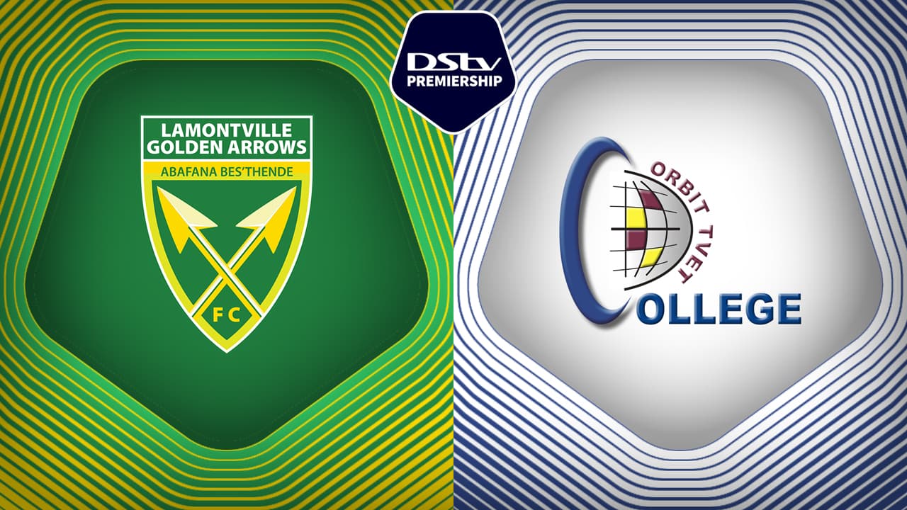 Golden Arrows vs Orbit College