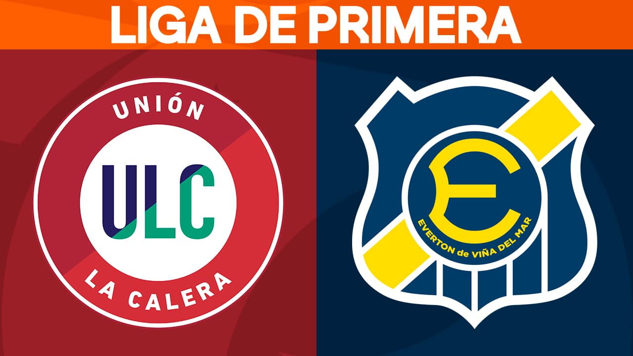 Unión La Calera vs Everton de Viña del Mar