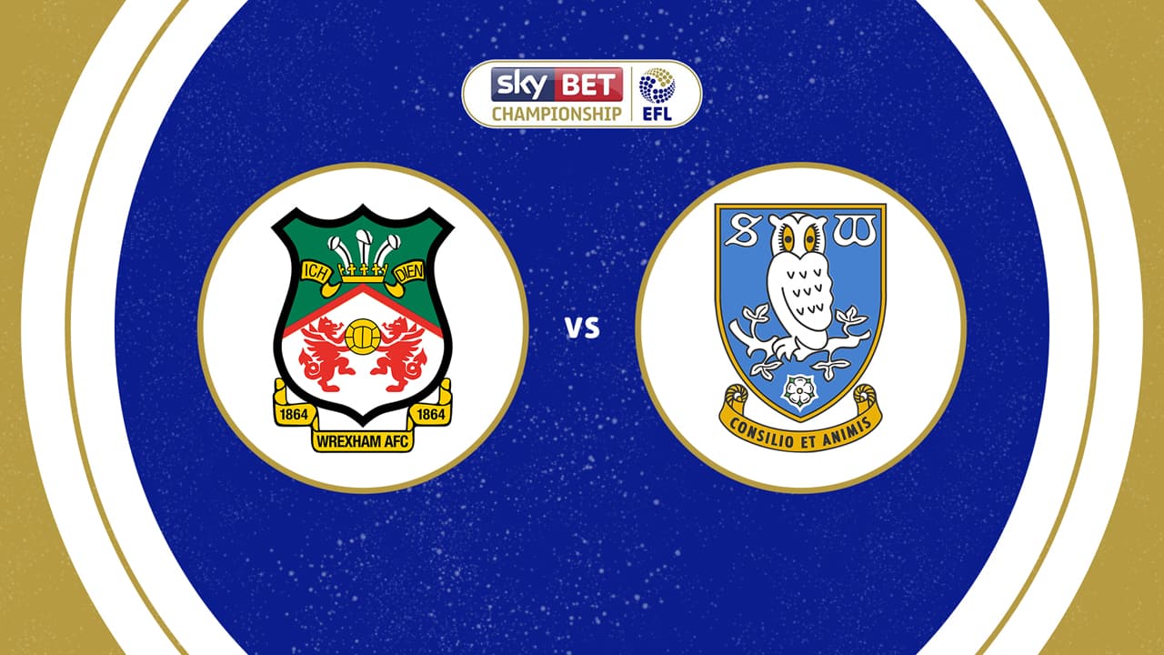 Wrexham vs Sheffield Wednesday