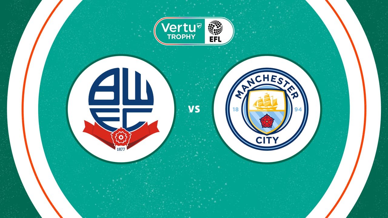 Bolton Wanderers vs Manchester City U21