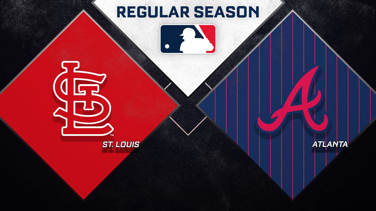 St. Louis Cardinals vs Atlanta Braves