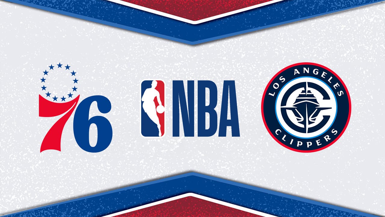 Philadelphia 76ers vs Los Angeles Clippers