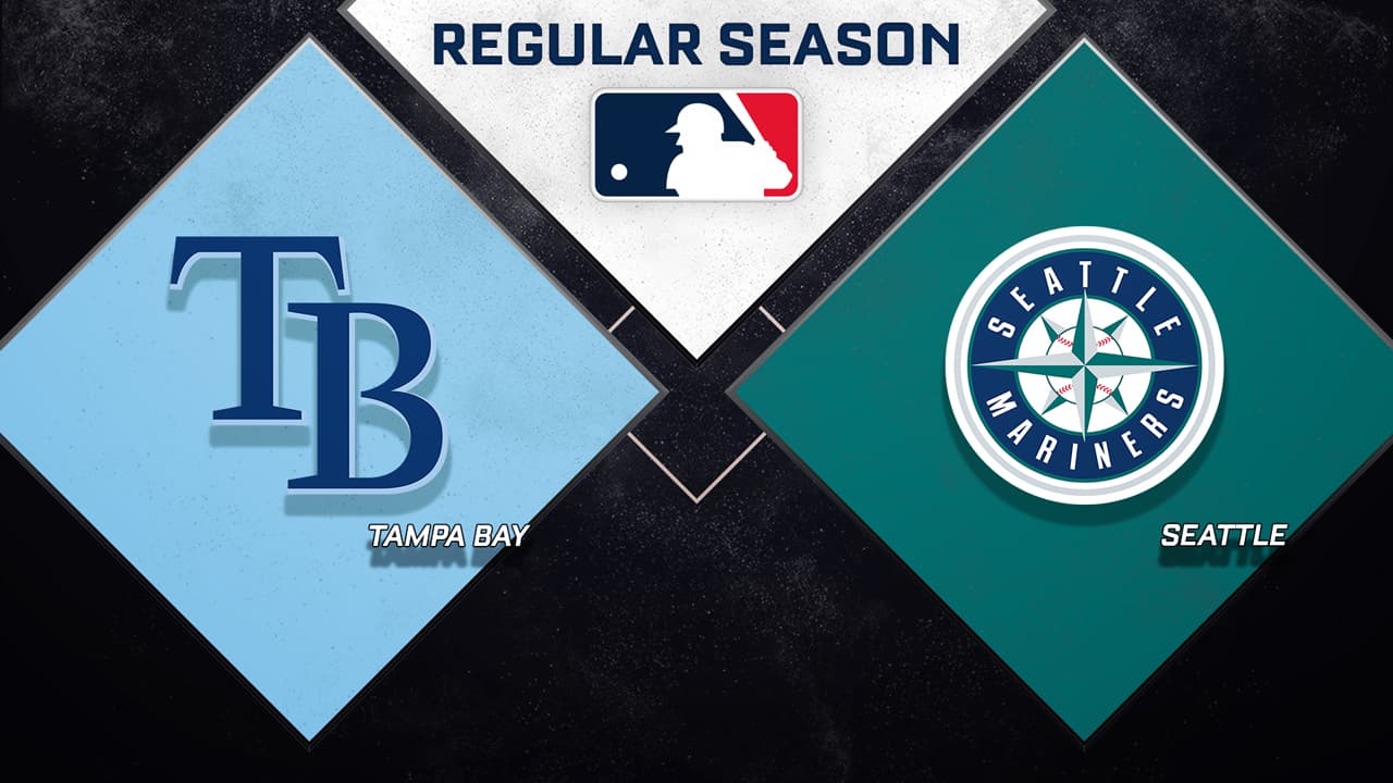Tampa Bay Rays vs Seattle Mariners