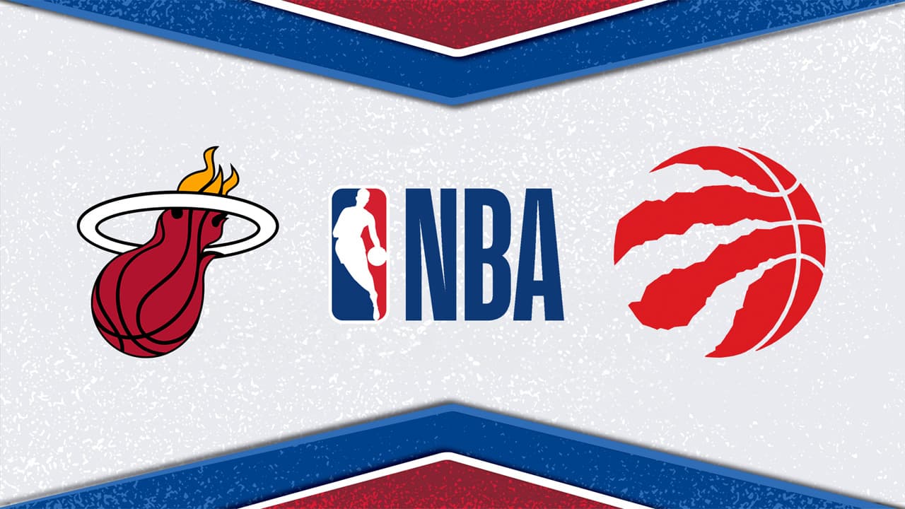 Miami Heat vs Toronto Raptors
