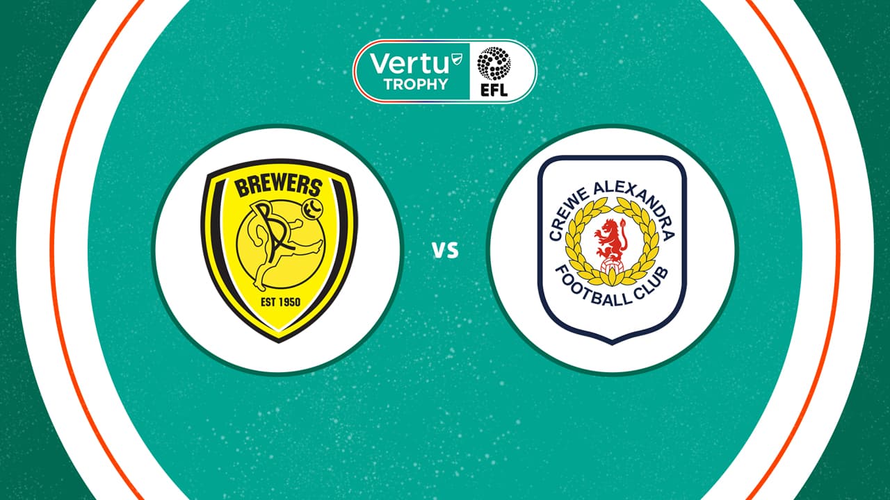 Burton Albion vs Crewe Alexandra